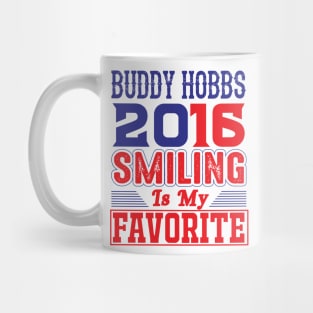 Buddy Hobbs 2016 - Smiling Is My Favorite Mug